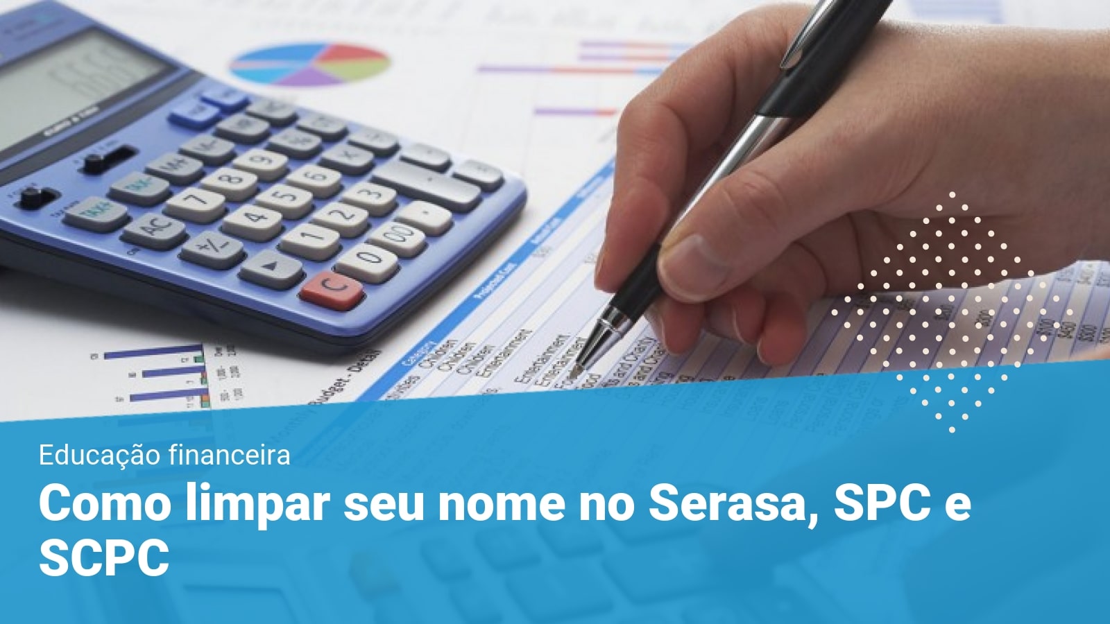 Como limpar seu nome no SPC e Serasa 4 formas que você não sabia