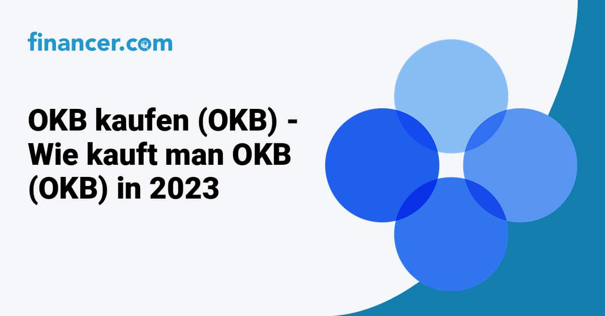 OKB Kaufen OKB Wie Kauft Man OKB OKB In 2023