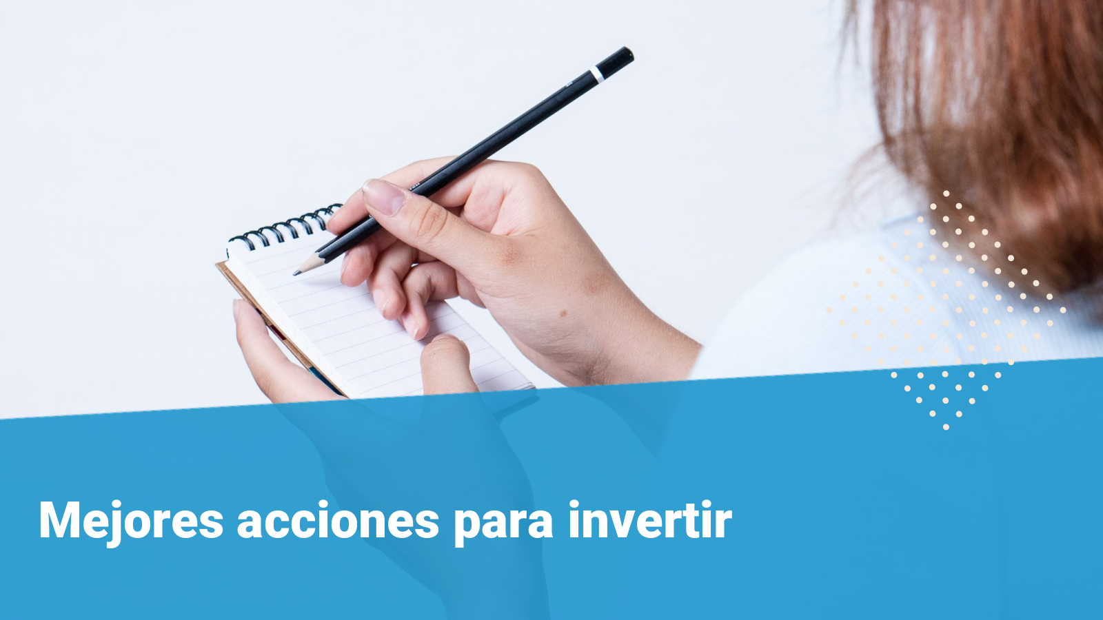 Mejores Acciones Para Invertir