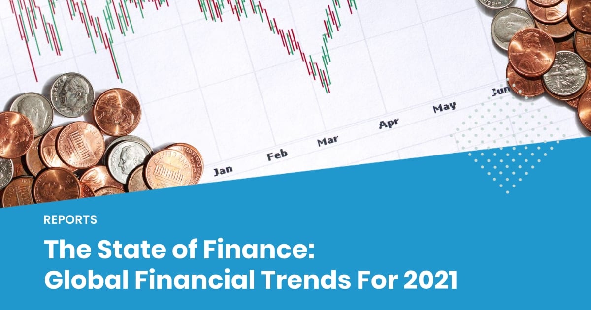 State of finance 2021 global financial trends