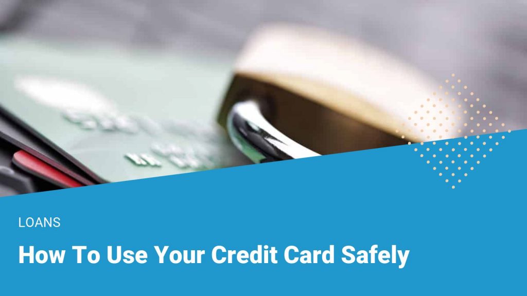 Credit Card Safety - 7 Credit Card Safety Tips From Financer