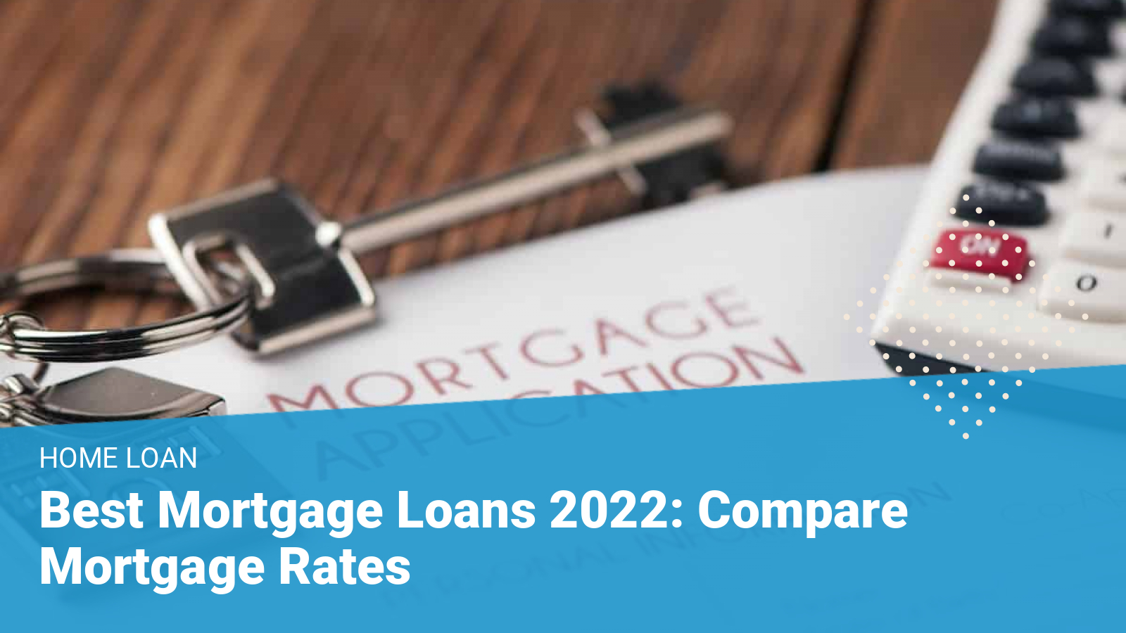Mortgage Loan Guideline