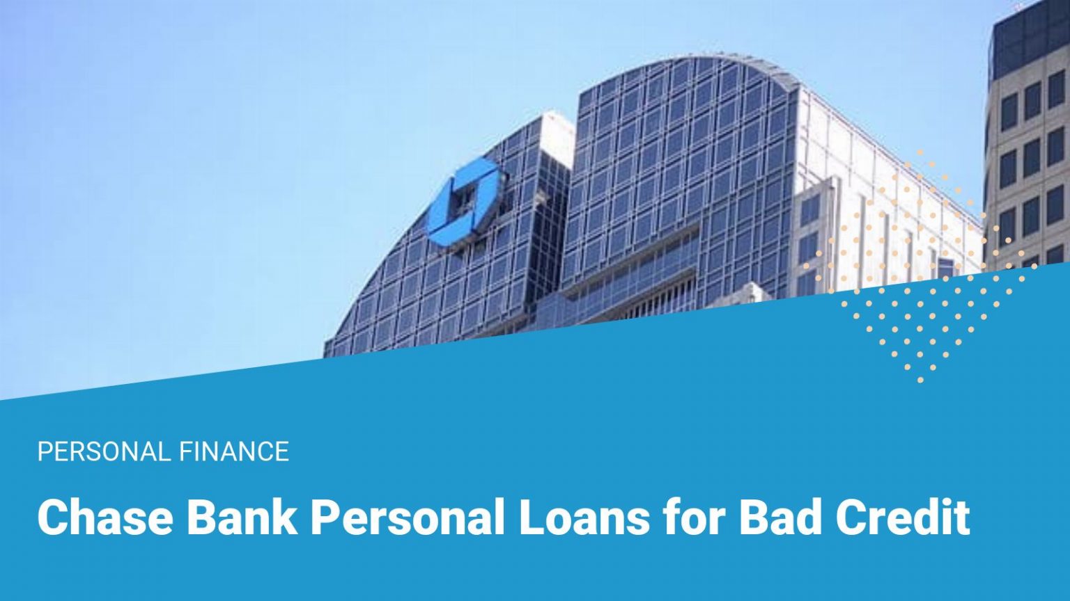 Personal Loans from Chase Bank Information | Financer.com