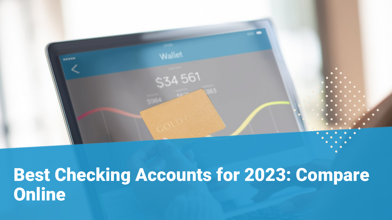 Best Checking Accounts ”2024” Compare with