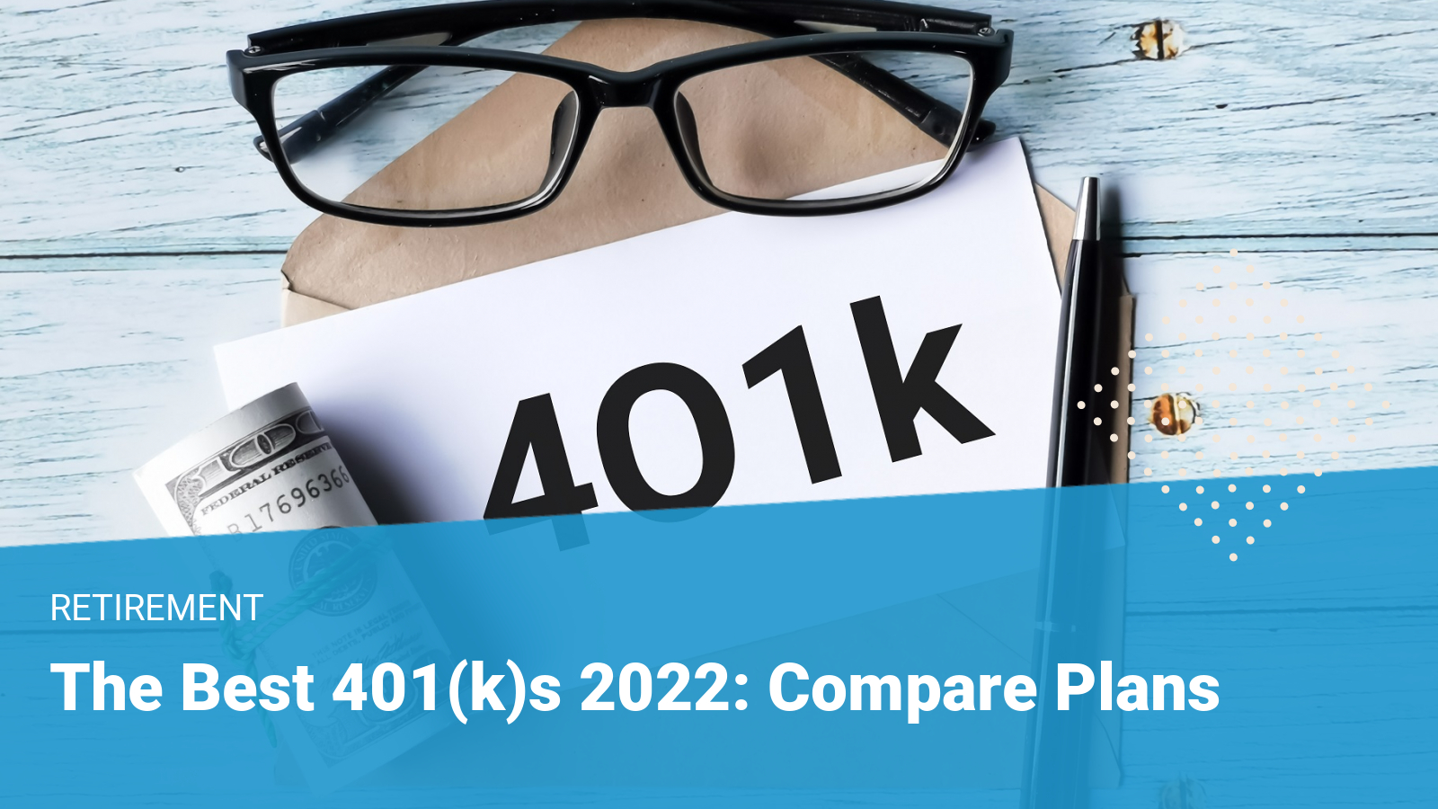 The Best 401 K Plan Providers