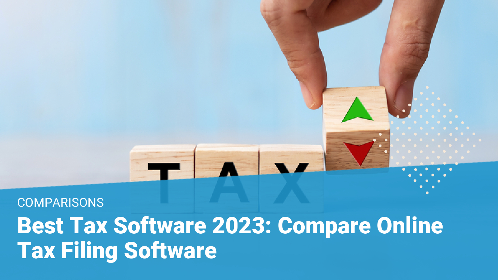 4797f567 Best Tax Software 2023 Compare Online Tax Filing Software 