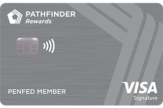 Get the PenFed Pathfinder Rewards Visa Signature Card