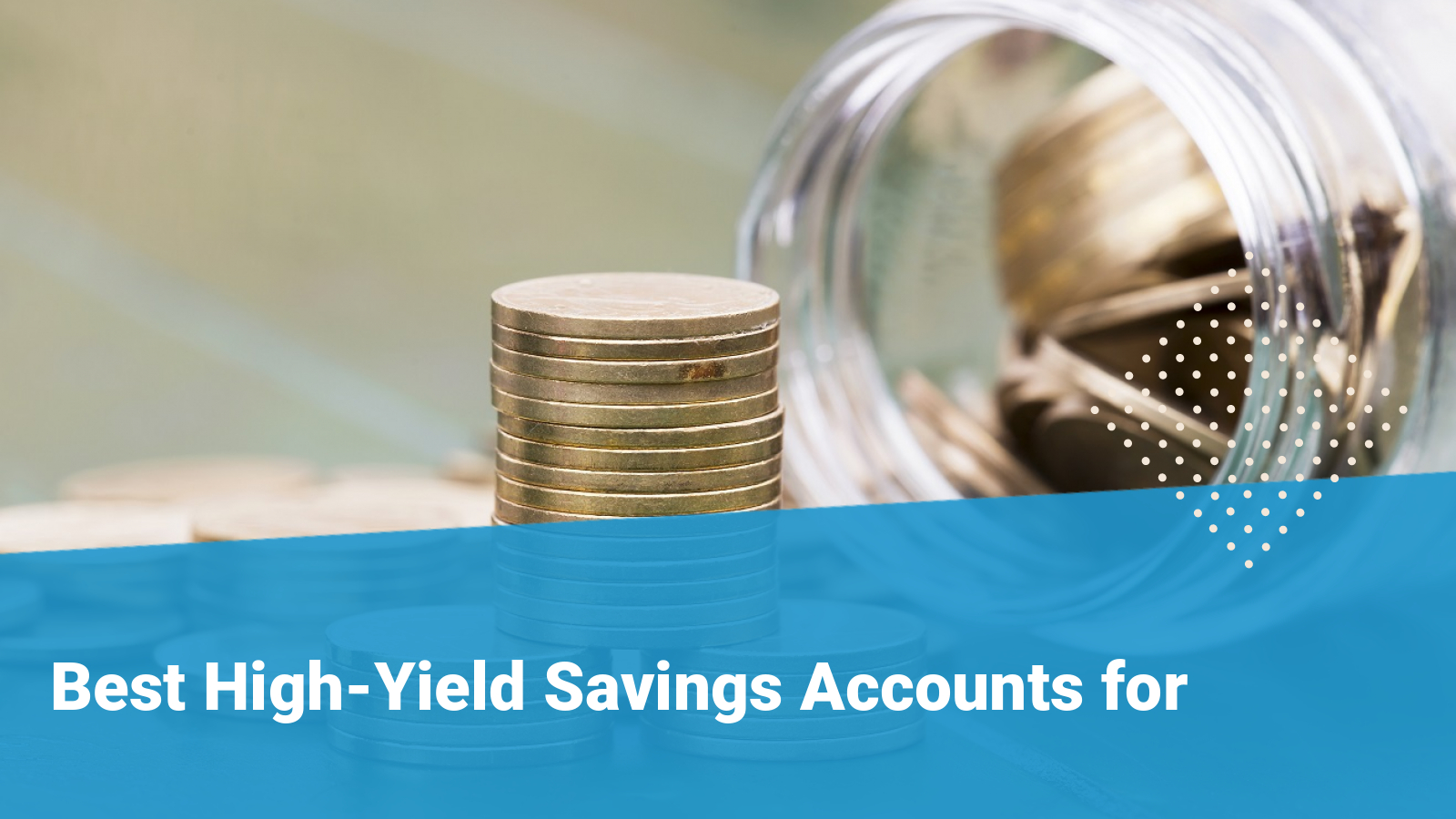 Best HighYield Savings Accounts (2023) APYs Up to 1.90