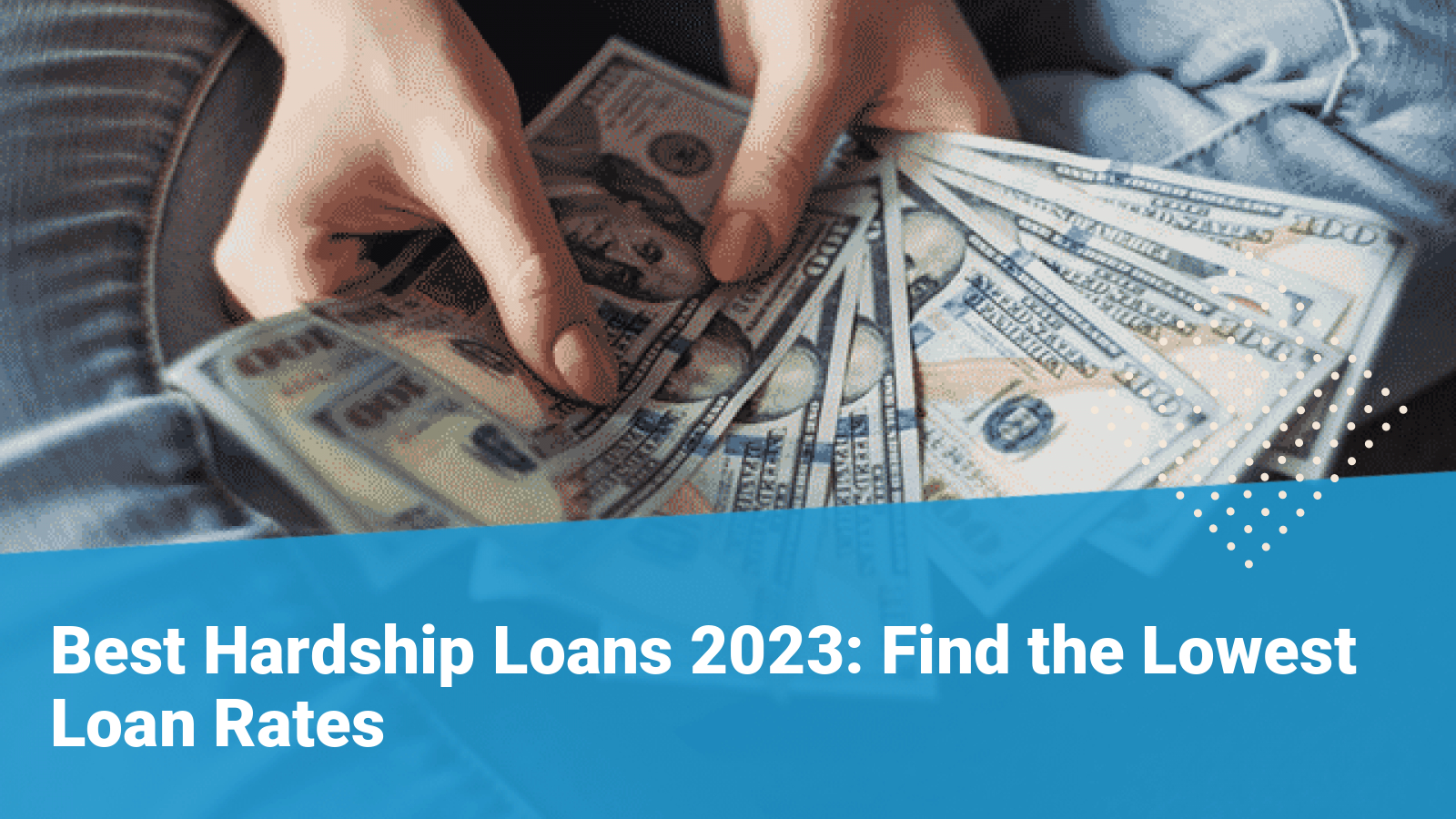 Best Hardship Loans (2023) Compare & Apply Online