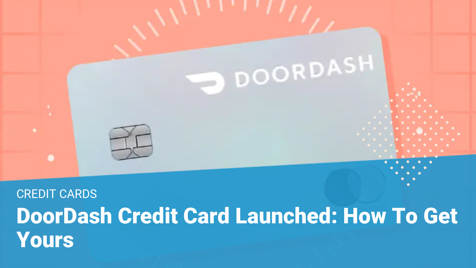 DoorDash Credit Card Launched How To Get Yours