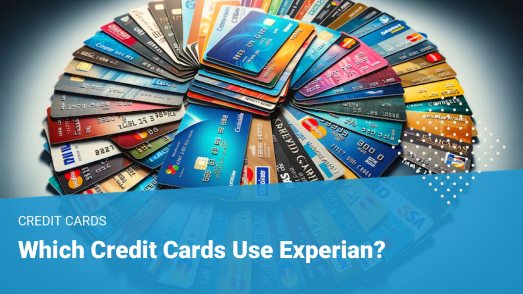 Experian Credit Cards