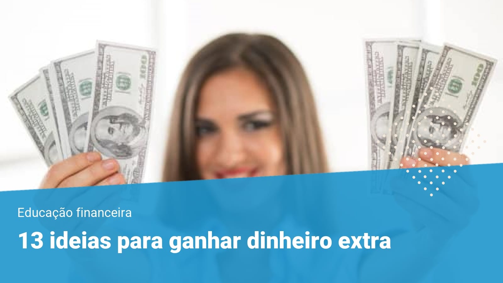 Top 10 maneiras de ganhar dinheiro extra nas horas vagas