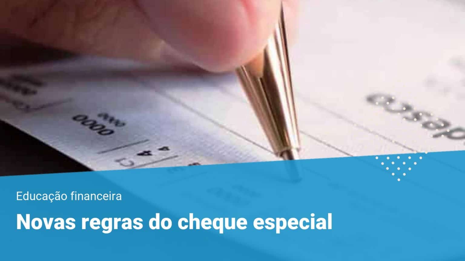 Novas Regras Do Cheque Especial Parcelamento Mais Barato Da Dívida 6488