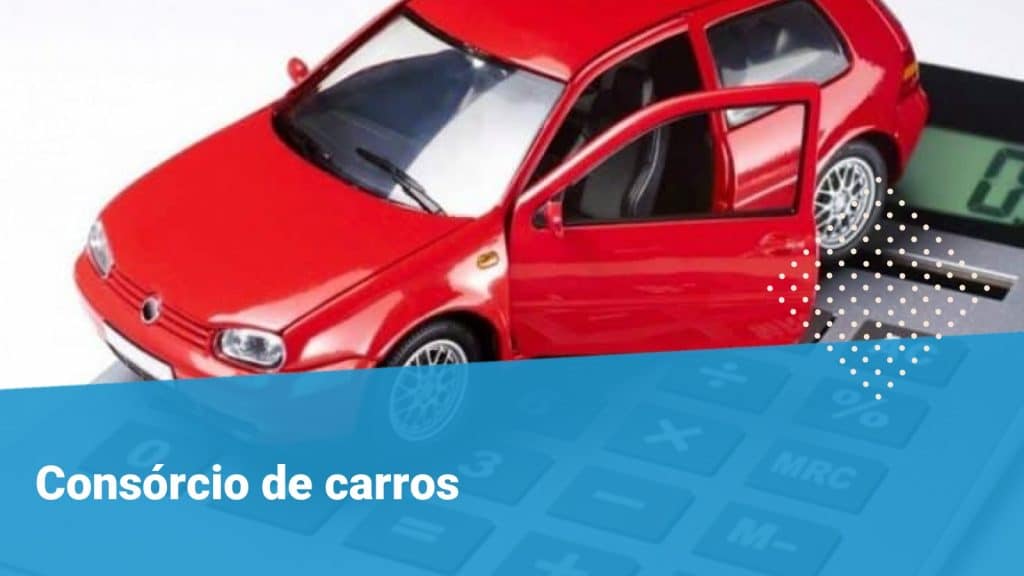 Como Funciona O Consórcio De Carro Descubra Se Vale A Pena 9102