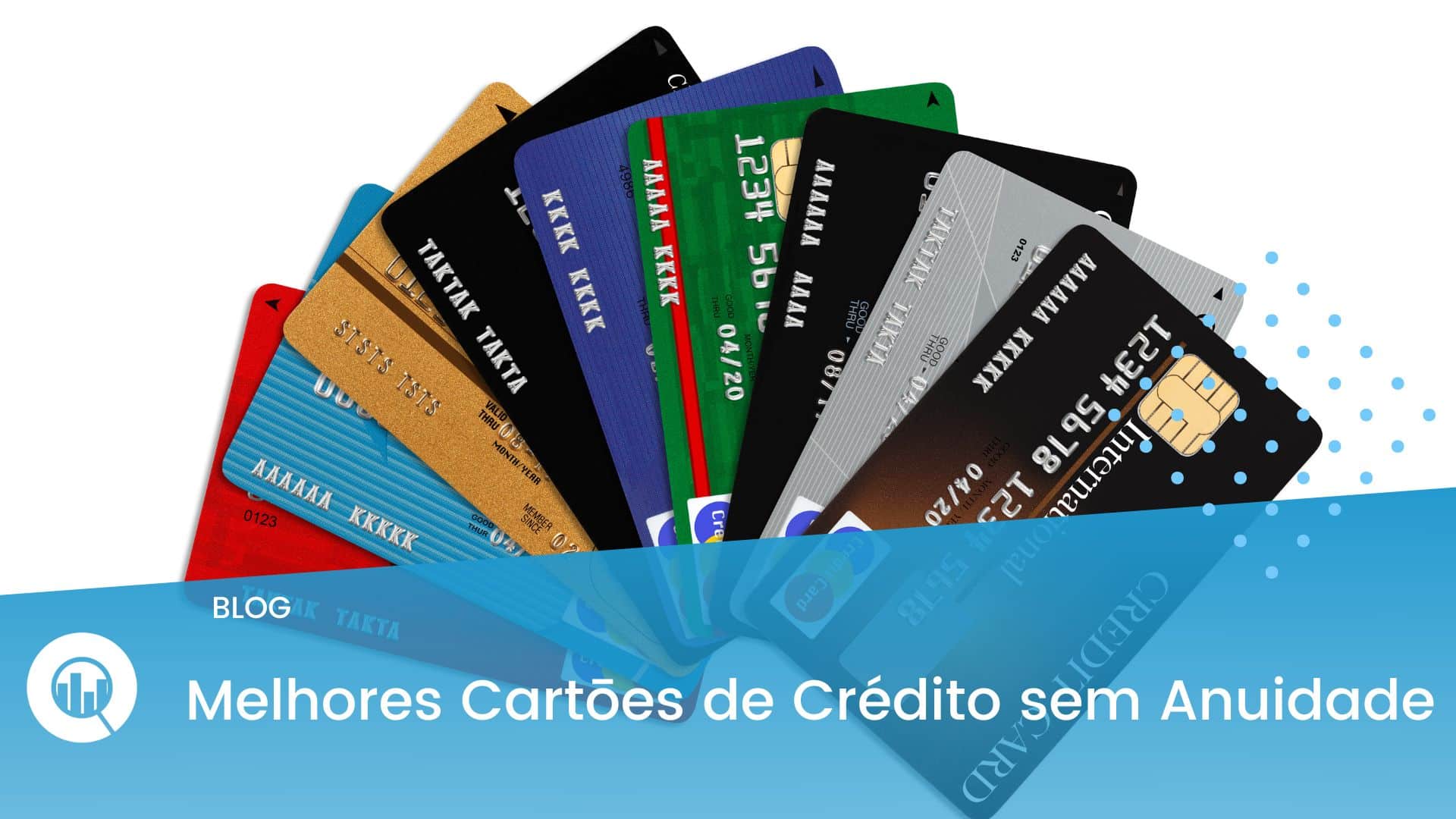 Conheça Os Melhores Cartões De Crédito Sem Anuidade Em 2023 3511