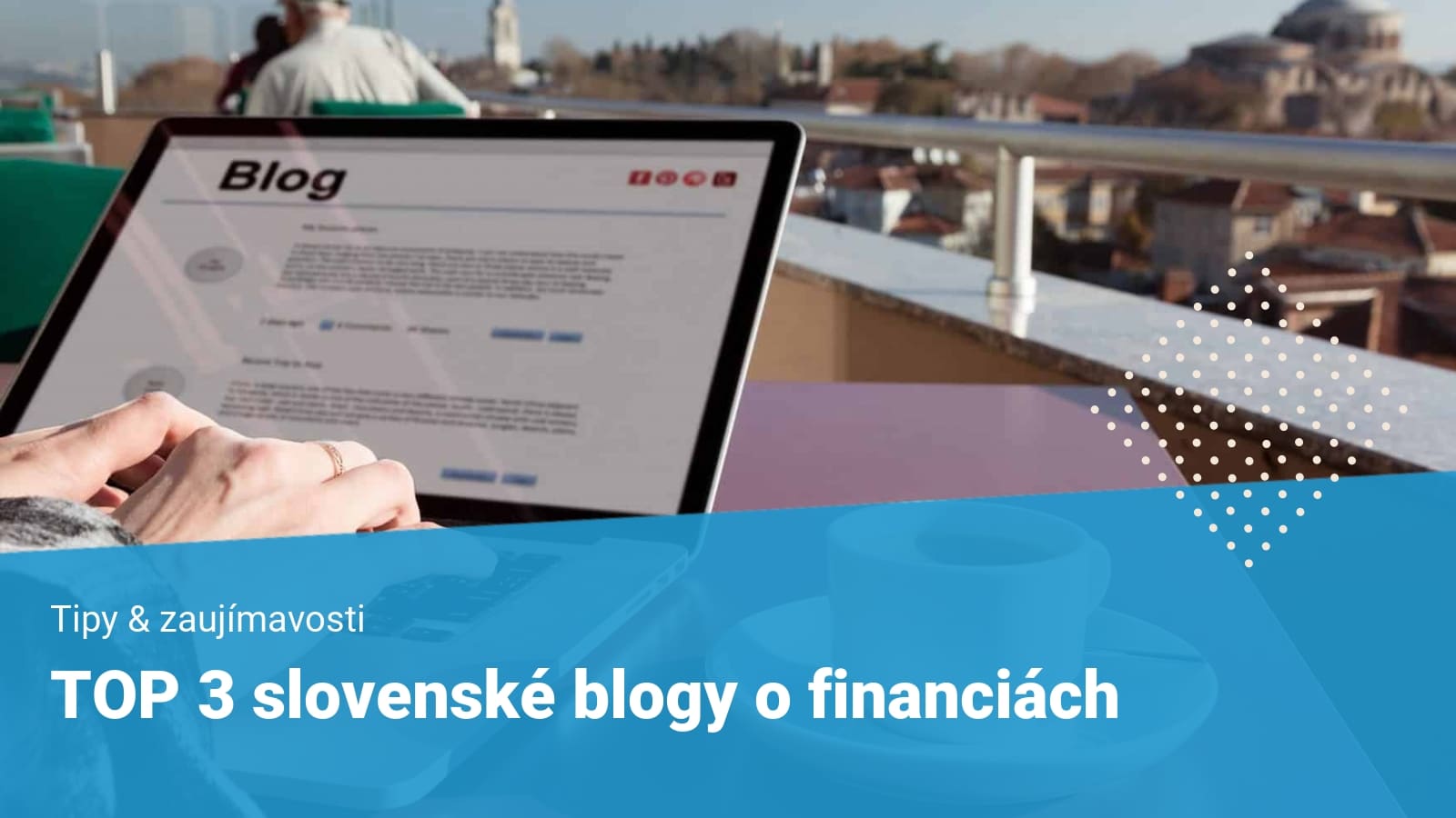 top-3-slovenske-blogy-o-financiach