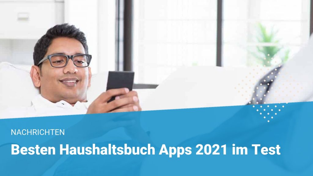 Die Besten Haushaltsbuch Apps 2021 Im Test | Ausgaben Tracken