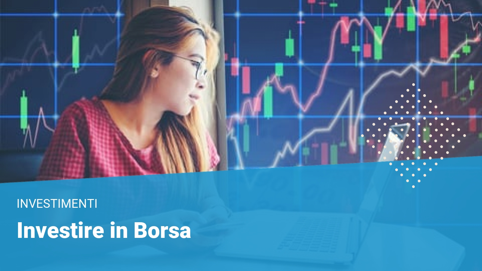 Investire in Borsa - Financer.com Italia