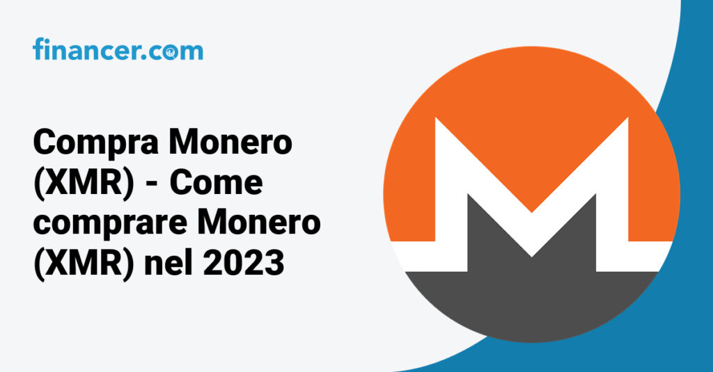Compra Monero (XMR) - Come comprare Monero (XMR) nel 2023