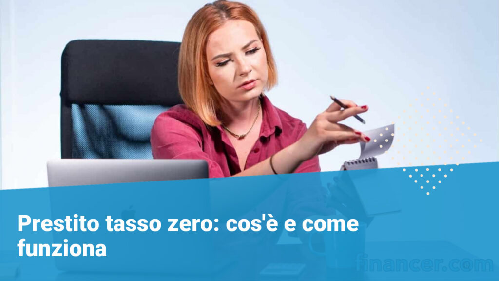 Prestiti a tasso zero - Financer.com Italia