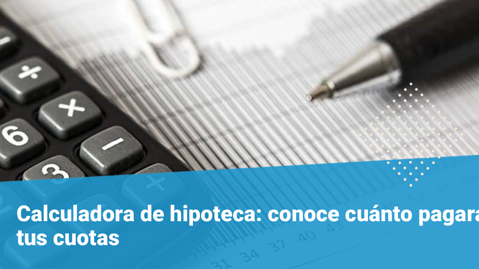 Calculadora De Hipoteca | Simulador FINANCER De Cuotas E Intereses