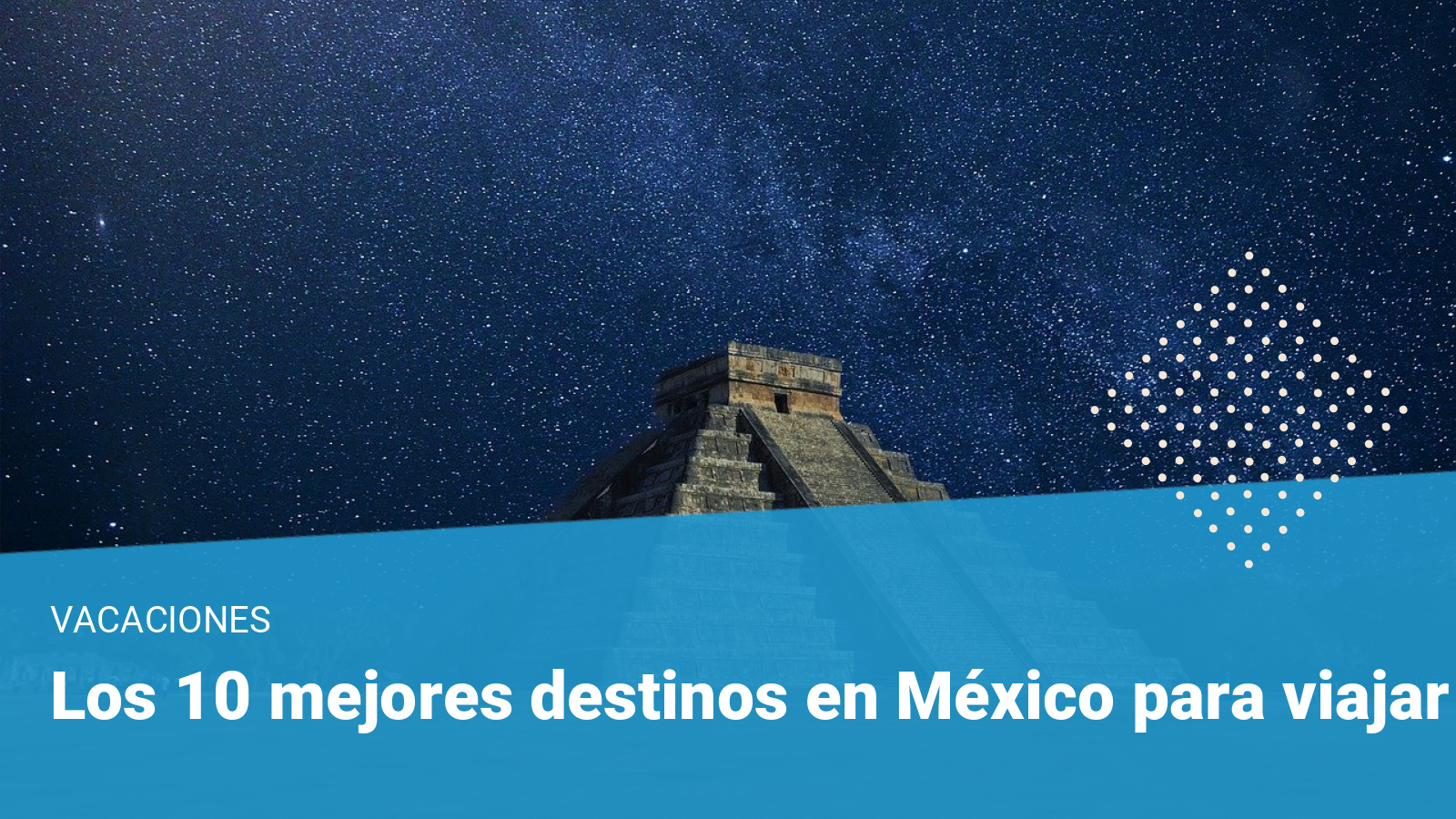 vacaciones en México