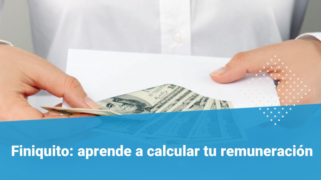 Aprender a calcular el finiquito