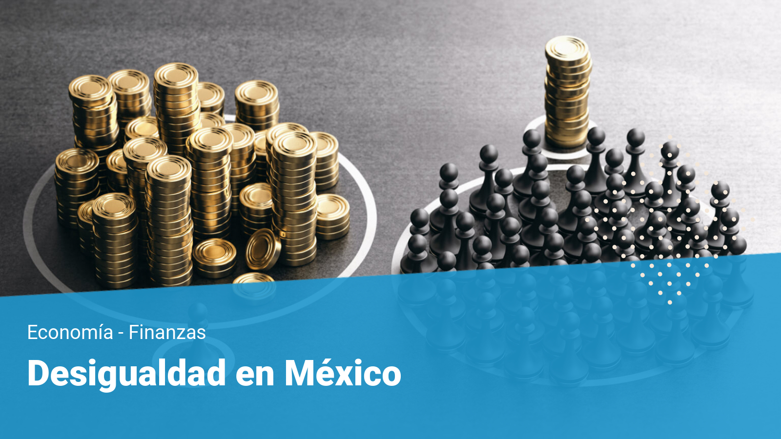 Desigualdad económica en México