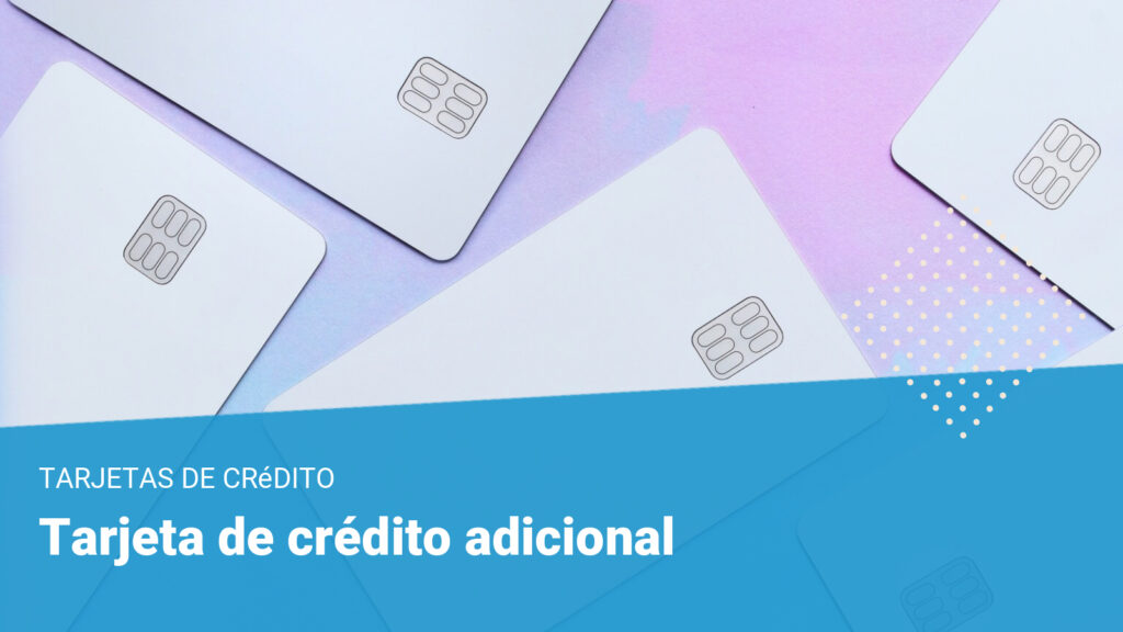 Tarjeta adicional