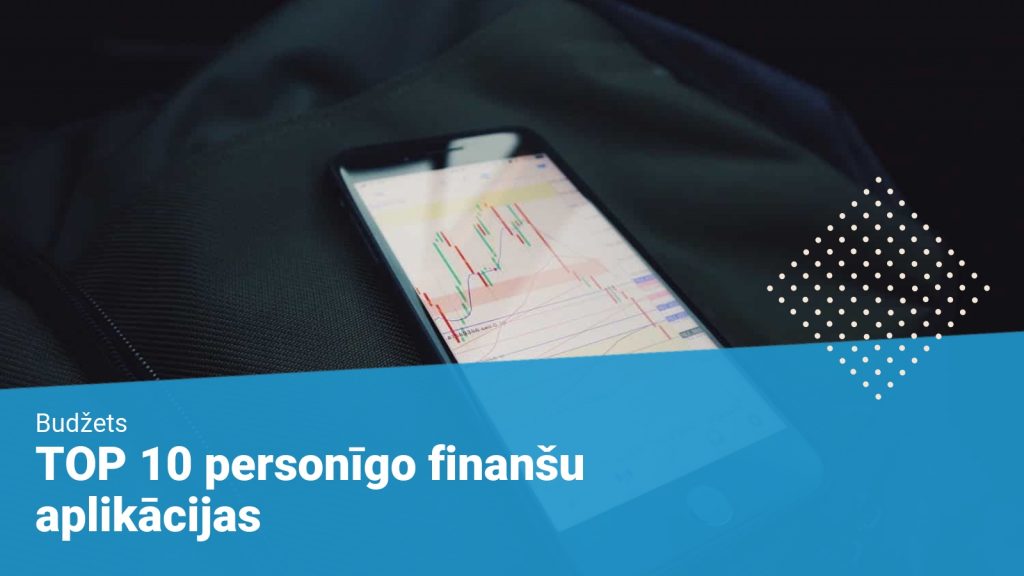 TOP 10 personīgo finanšu pārvaldīšanas aplikācijas