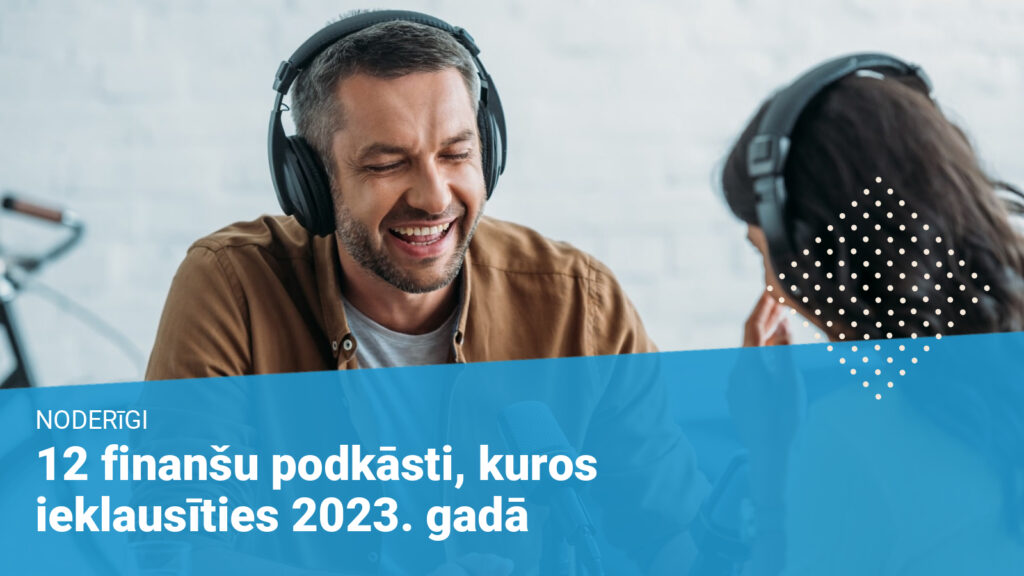 Finanšu podkāsti Latvijā