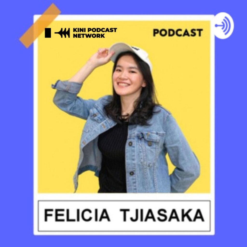 Felicia Tjiasaka Podcast