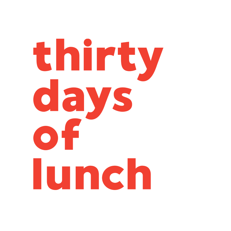 Thirty days of lunch