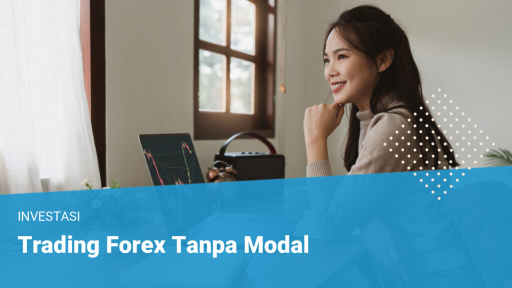 Trading forex tanpa modal