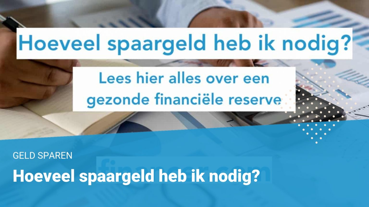 Gemiddeld Spaargeld - Hoeveel Heb Ik Nodig? | Financer.com