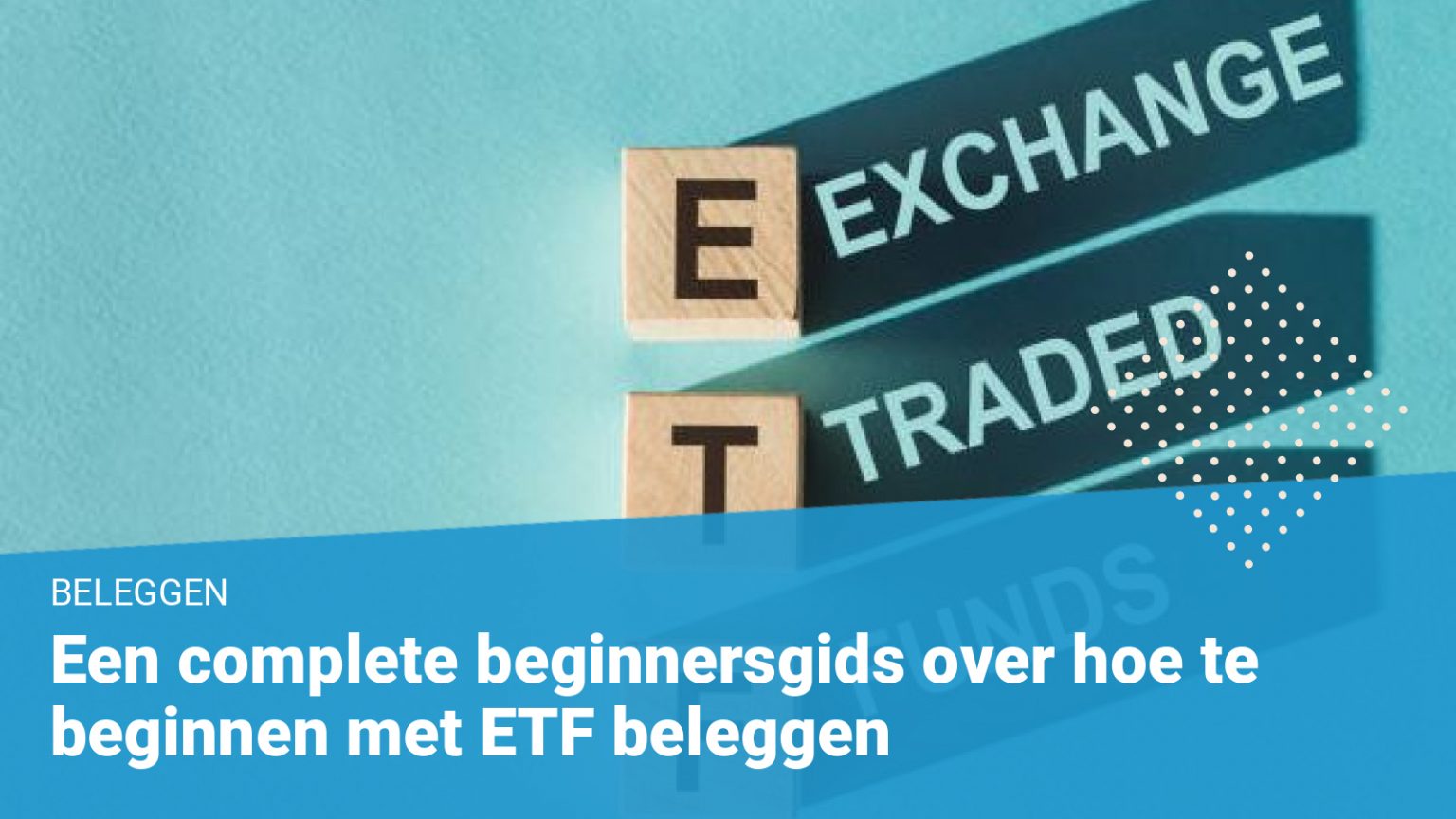 Ontdek Deze ETF Beleggen Gids Voor Beginners 2024 | Financer.com