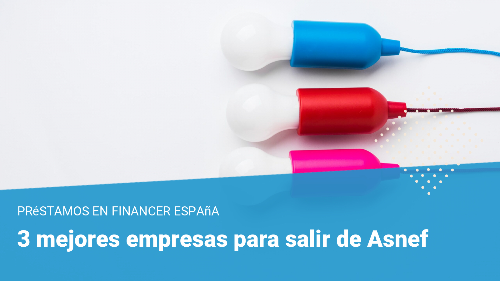 empresas que ayudan a salir del asnef
