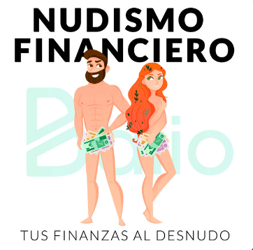 podcast de nudismo financiero